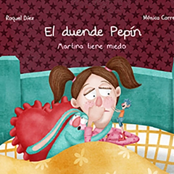 El duende Pepín: Martina tiene miedo